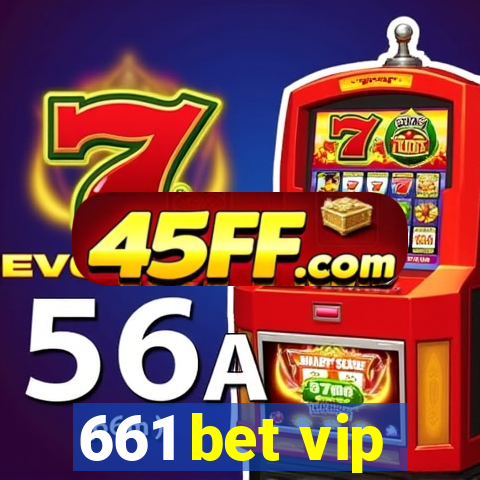 661 bet vip
